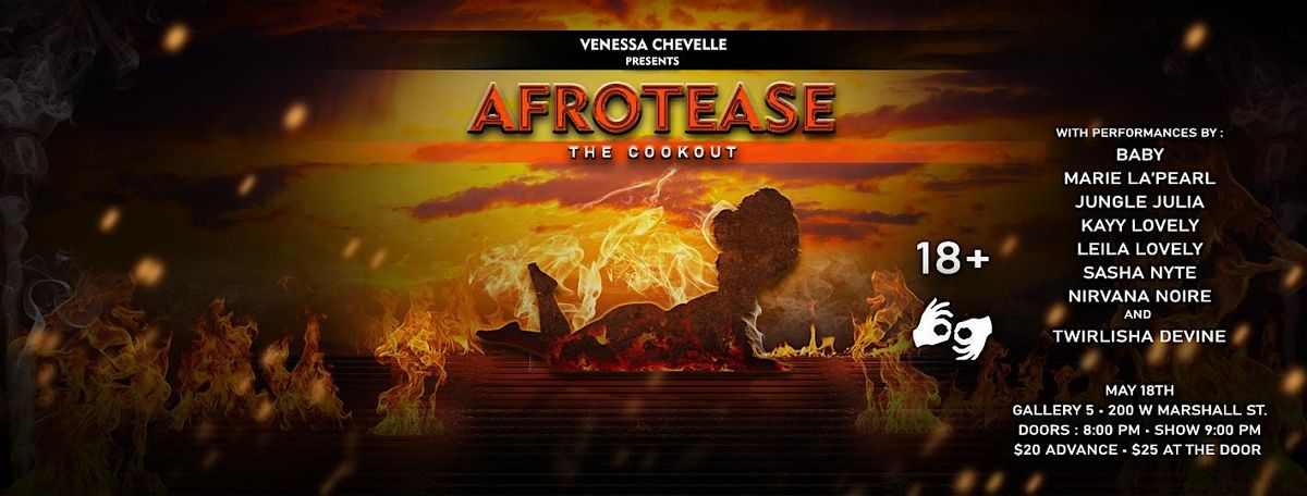 Venessa Chevelle Presents Afrotease, The Cookout