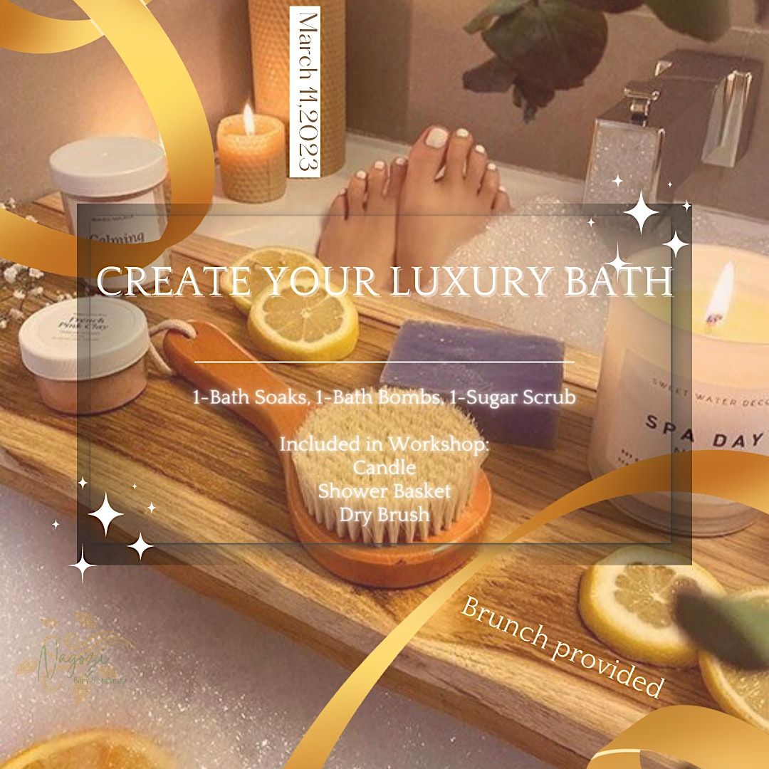 Create Workshop\/ Make your own luxury bath products