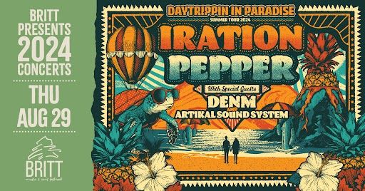 Daytrippin in Paradise Summer 2024: Iration and Pepper with DEMN & Artikal Sound System