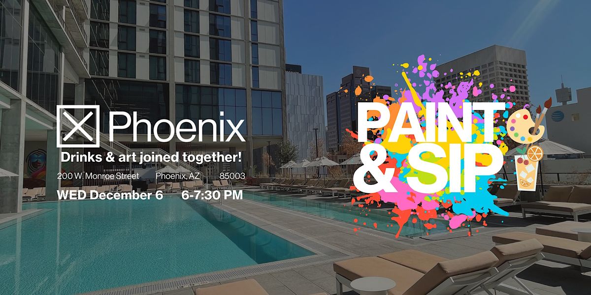 Holiday Paint & Sip at X Phoenix, X Phoenix, 6 December 2023