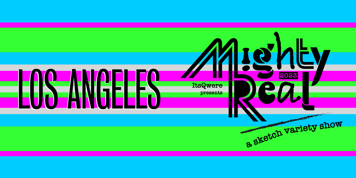 Mighty Real \u2013 The Los Angeles Encore