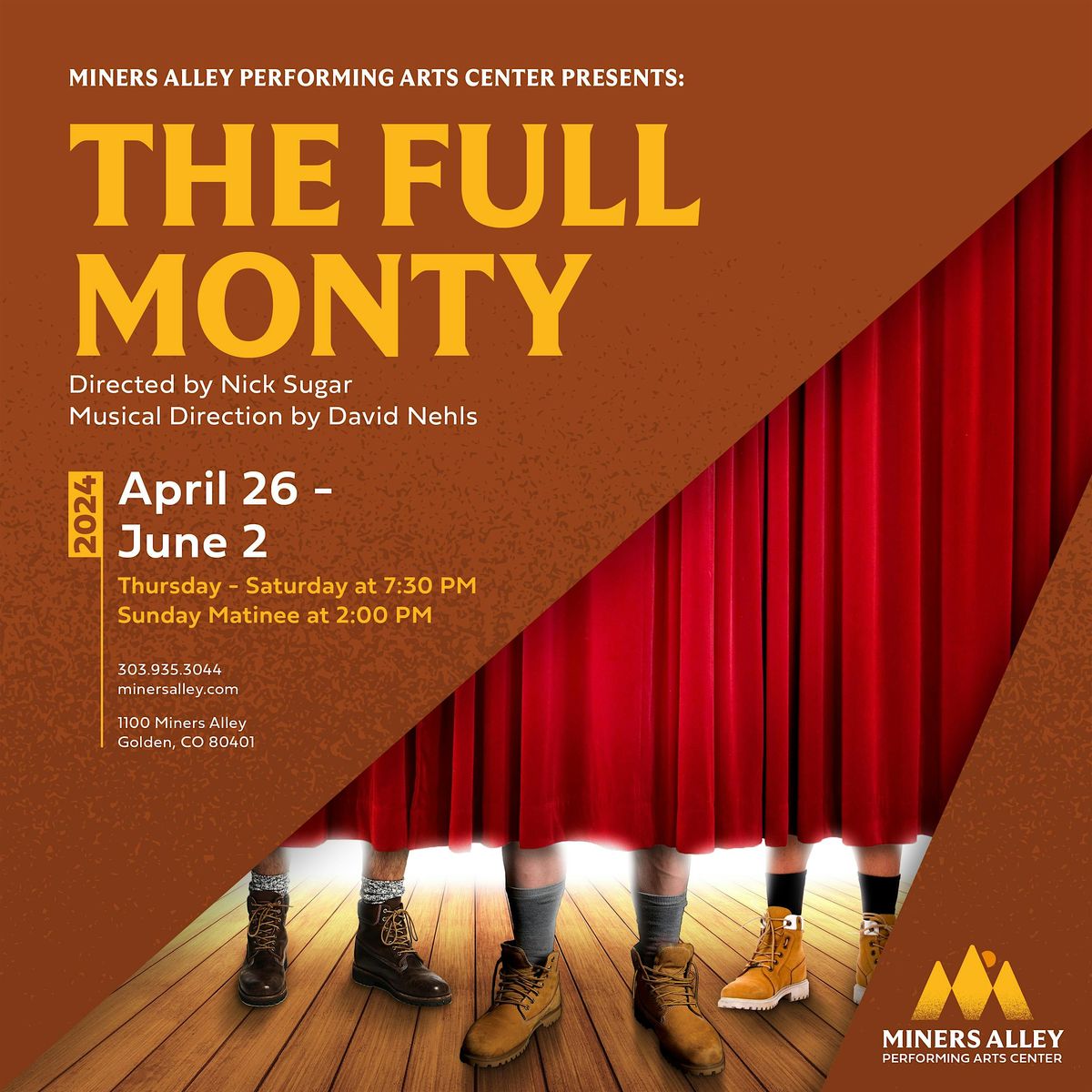 THE FULL MONTY at Miners Alley Performing Arts Center