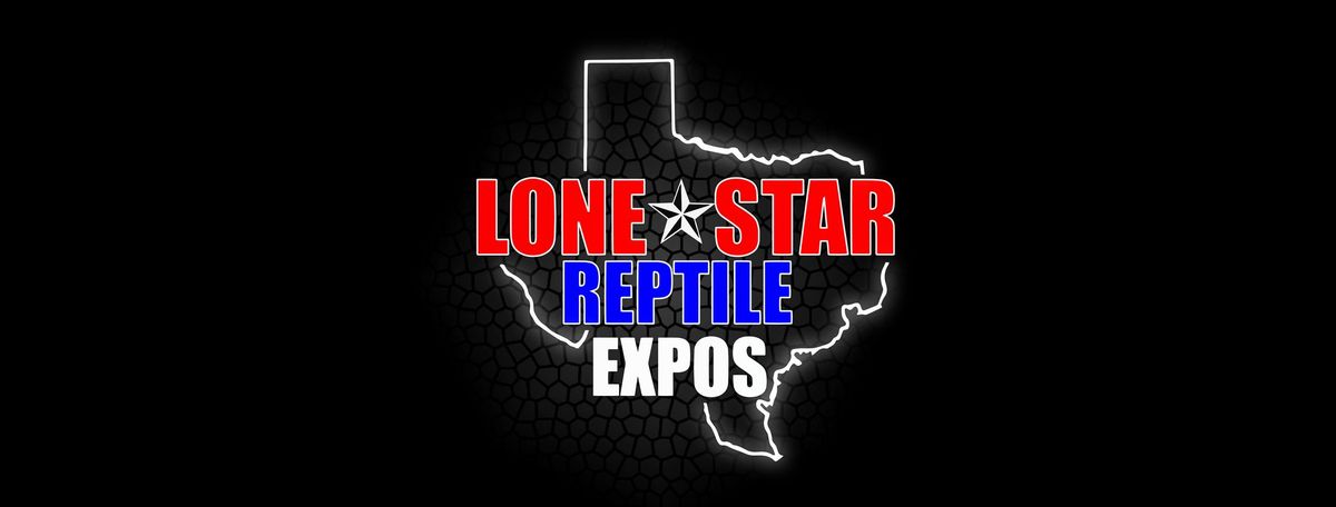 Lone Star Reptile Expos - North Richland Hills May 18th & 19th, 2024