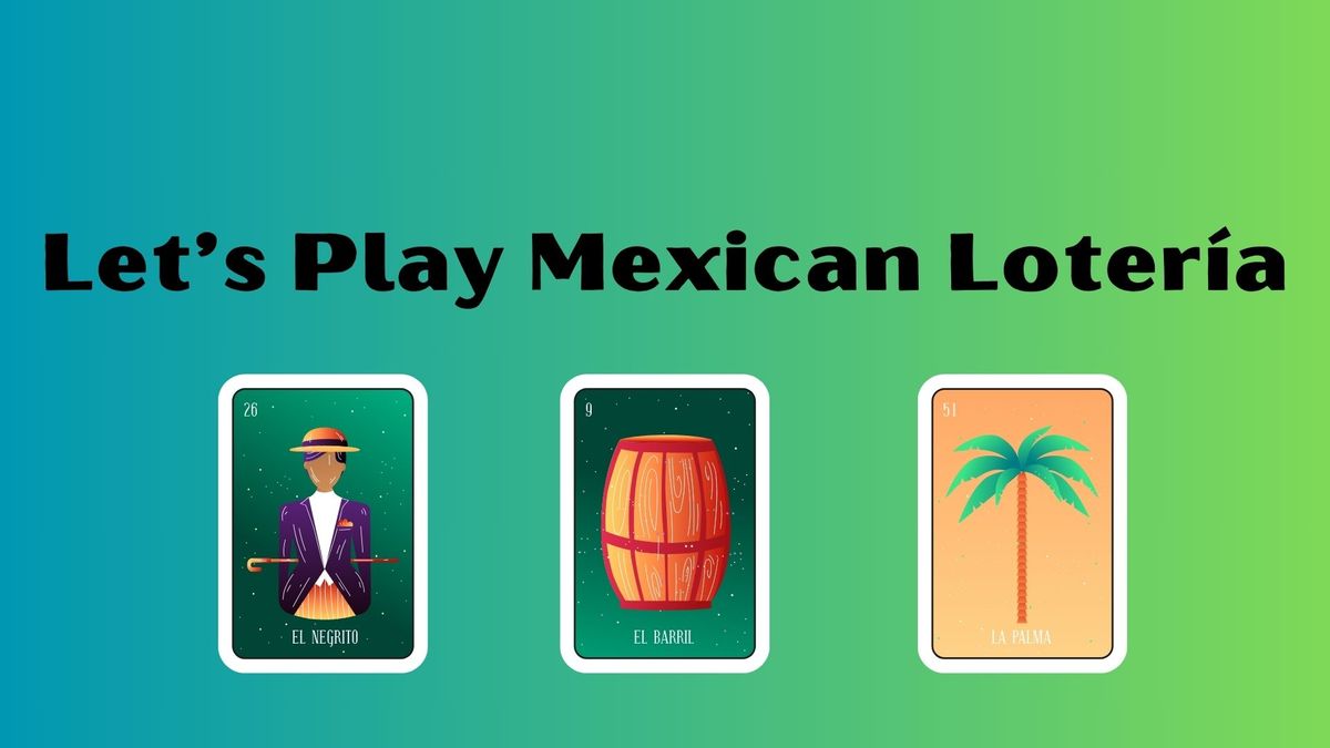 Let's Play Mexican Loter\u00eda