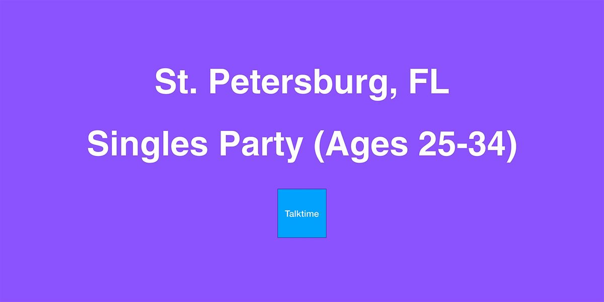 Singles Party (Ages 25-34) - St. Petersburg