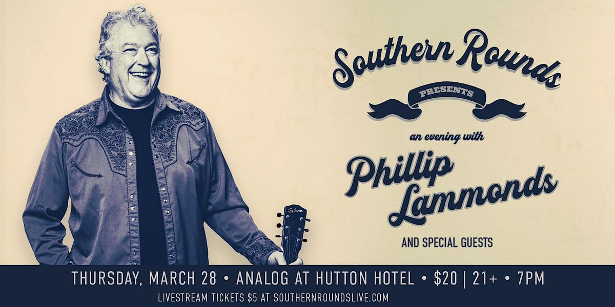 Southern Rounds Presents: An Evening with Phillip Lammonds