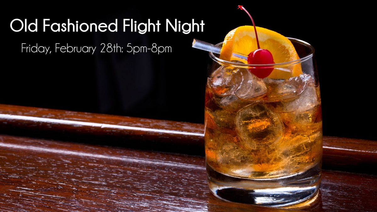 Old Fashioned Flight Night 