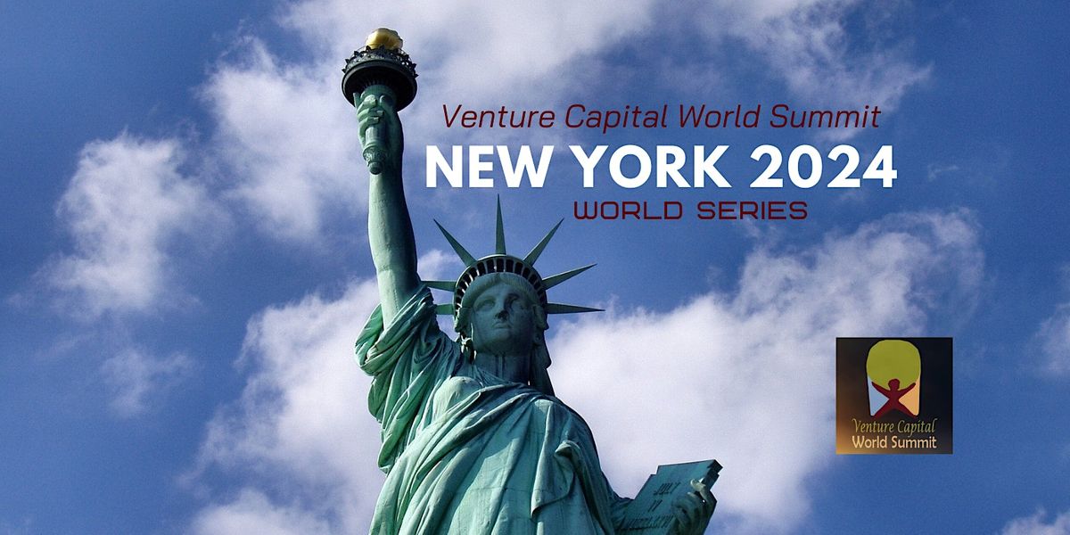 New York 2024 Venture Capital World Summit