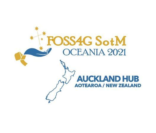 FOSS4G SotM Oceania 2021 - Auckland Hub