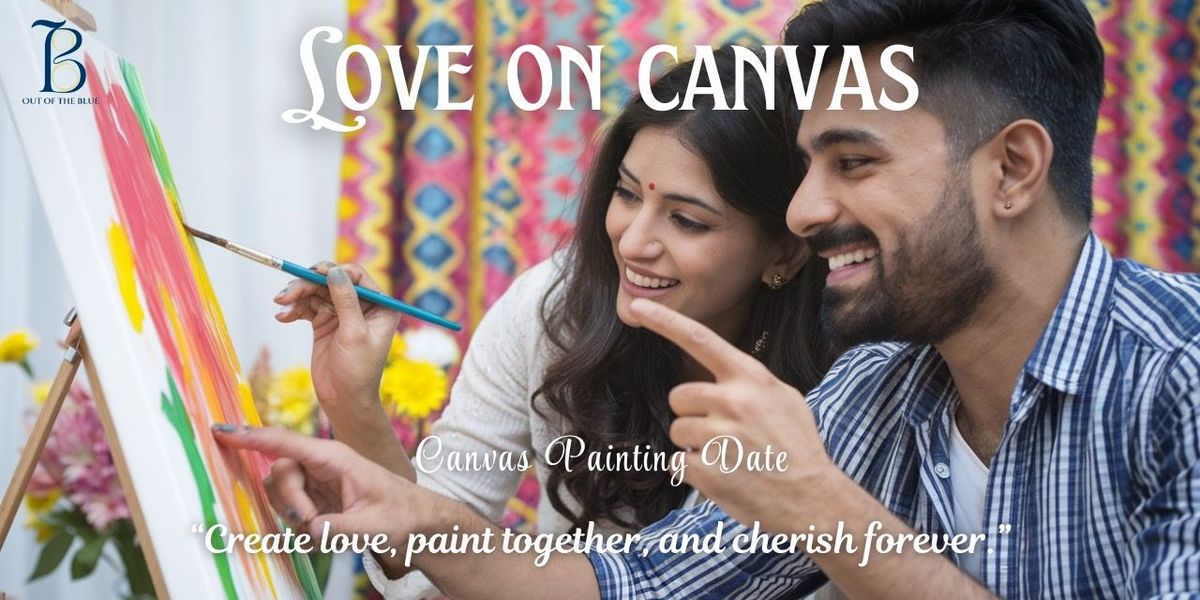 Painting Date: Love on Canvas