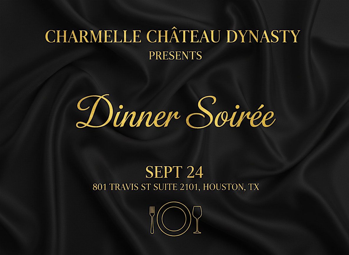 Dinner Soiree Houston Edition