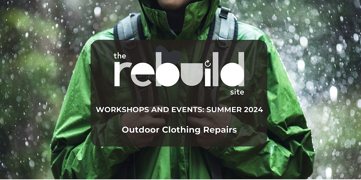 Outdoor Clothing and Equipment Repair