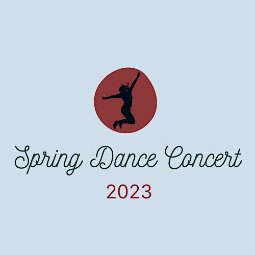 Spring Dance Concert 2023