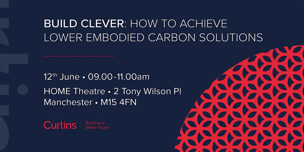 Build Clever: How to Achieve Lower Embodied Carbon Solutions