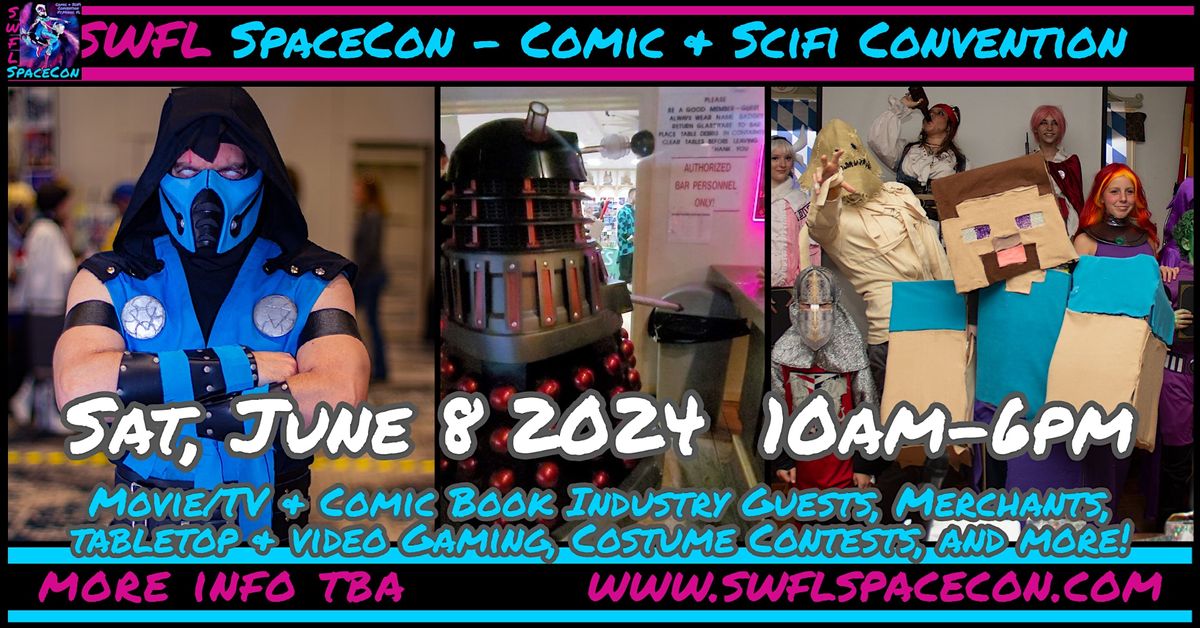 SWFL SpaceCon - Comicbook & Sci-fi Convention
