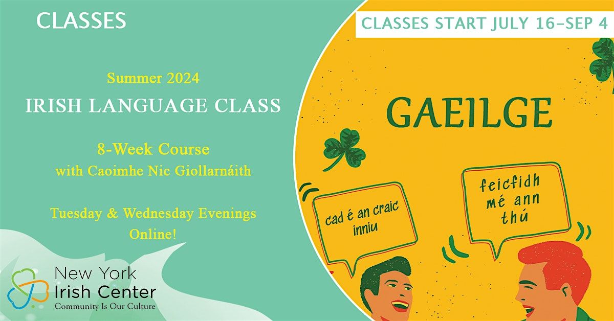 Irish Language Classes:  Summer 2024