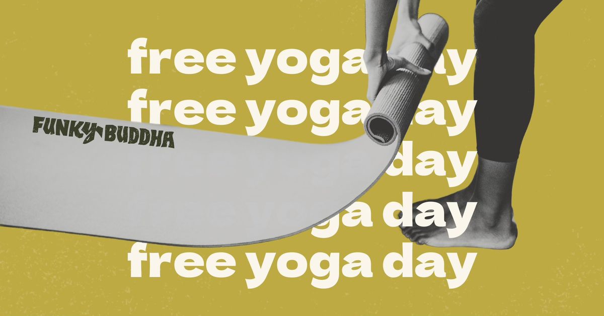 Free Yoga Day | Funky Buddha Yoga