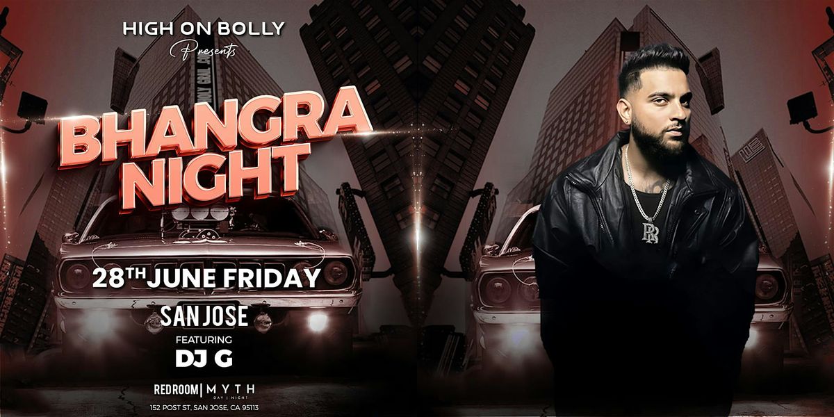JUNE 28 | BHANGRA NIGHT | SAN JOSE