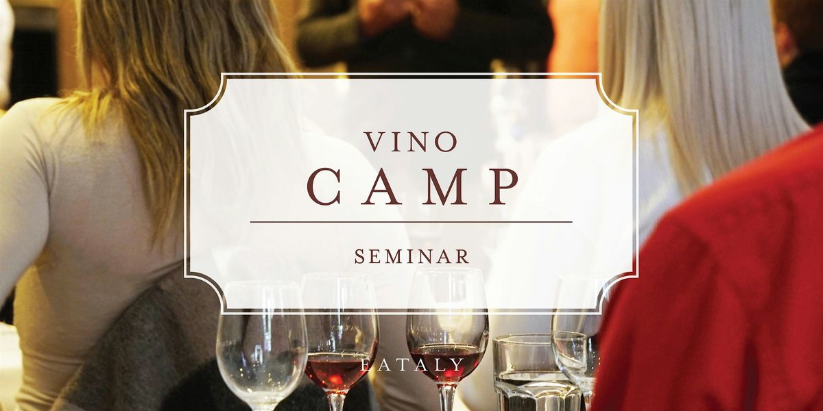 Vino Camp: Rose \u2013 A Wine Seminar in La Scuola