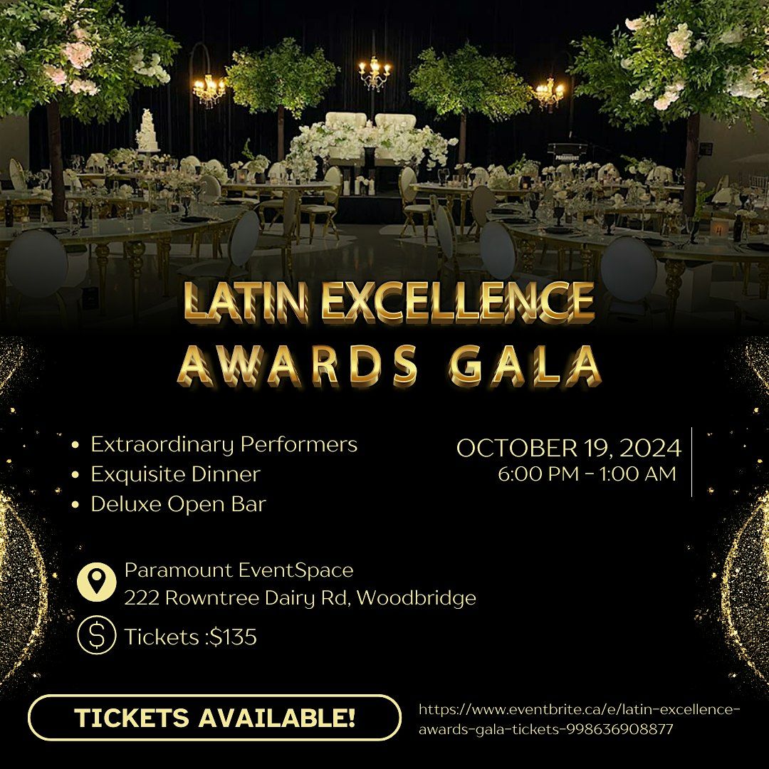 LATIN EXCELLENCE AWARDS GALA