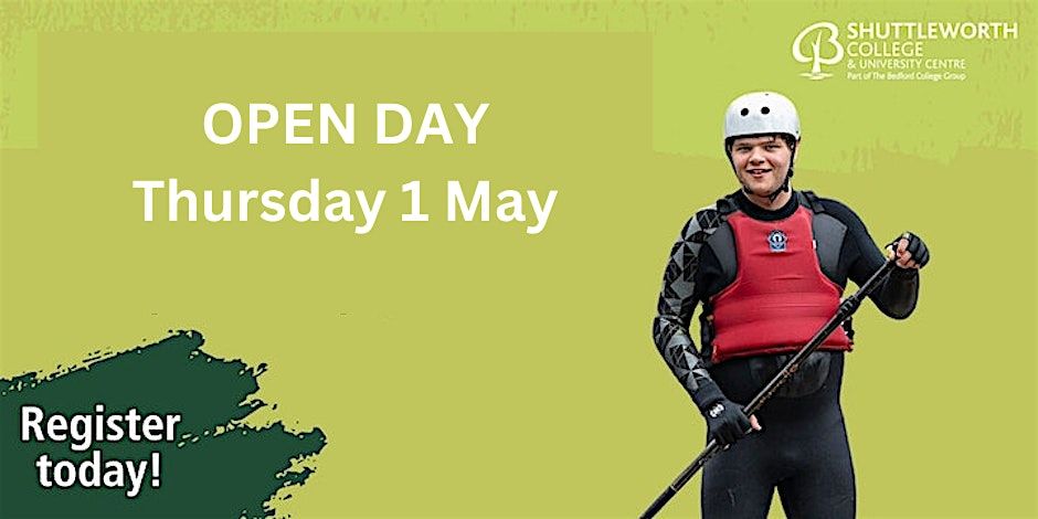 Shuttleworth College Open Day  |  Thursday 1 May