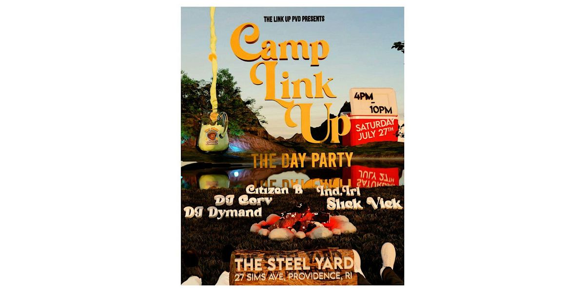 Camp Link Up: The Day Party