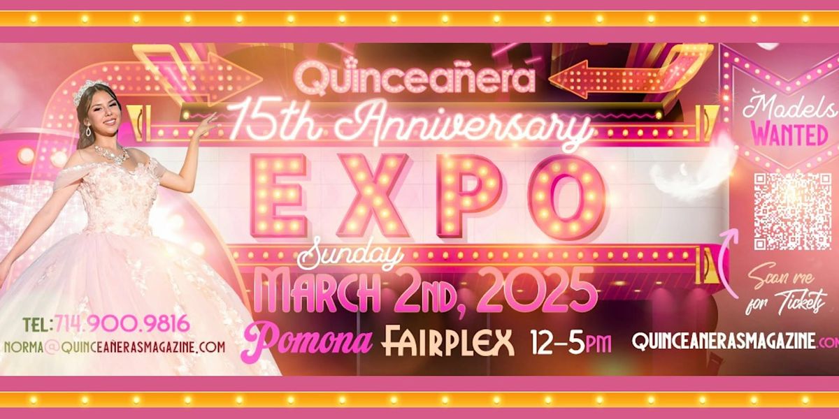 Quinceanera Expo USA  March  2nd 2025 Fairplex Pomona