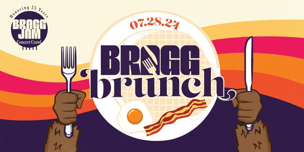 Bragg Brunch