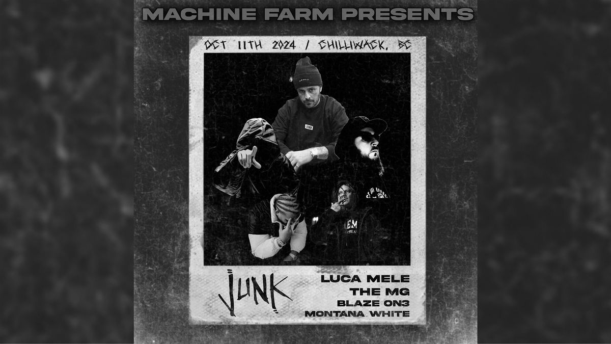 JUNK, LUCA MELE and THE MG - With Guests: MONTANA WHITE, and BLAZE ON3