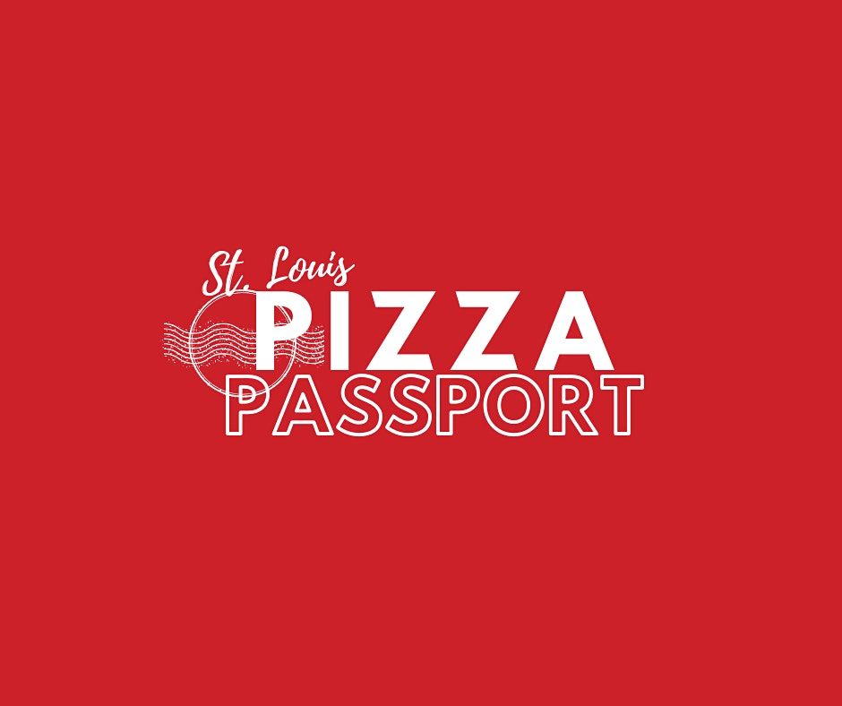 The St. Louis Pizza Passport (2022 EDITION), Online, 15 June to 15 October