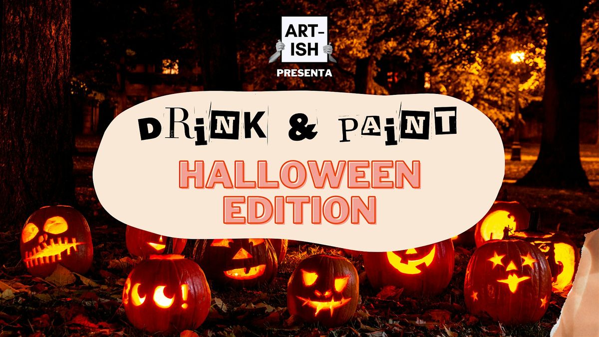 DRINK&PAINT - Halloween edition