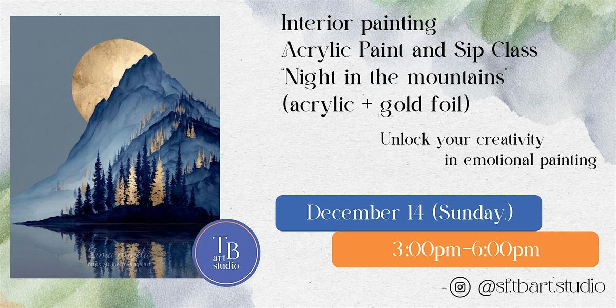 Interior painting -Night in the mountains (acrylic + gold foil)