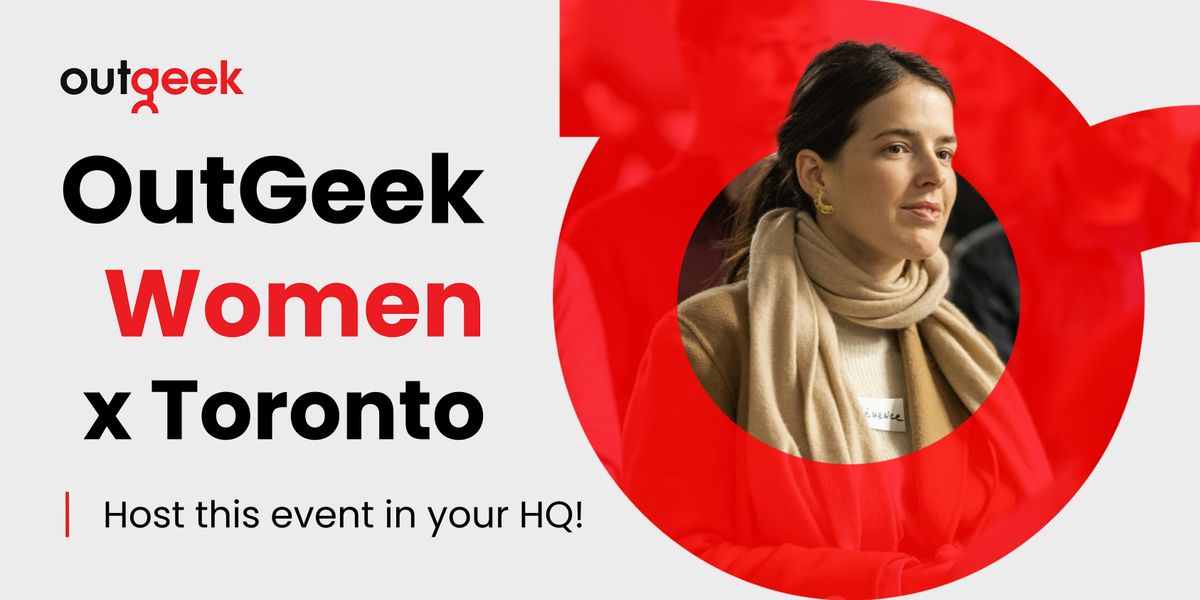 OutGeek Women in Tech - Toronto Team Ticket