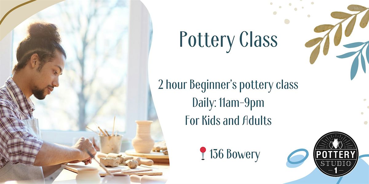 One-time Pottery Class - Bowery