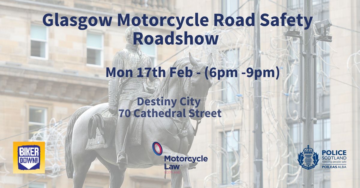 Glasgow Motorcycle Road Safety Roadshow 2025