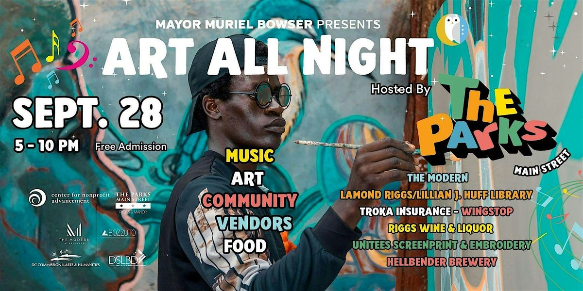 Art All Night Hosted by The Parks Main Street