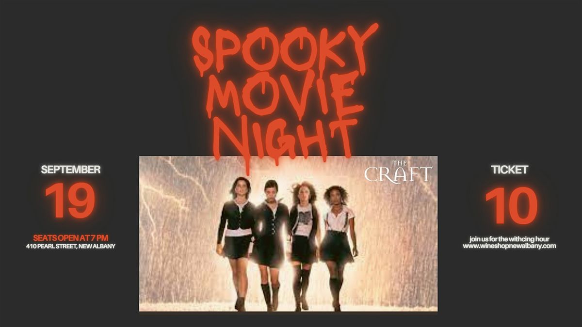 Spooky Movie Night featuring The Craft