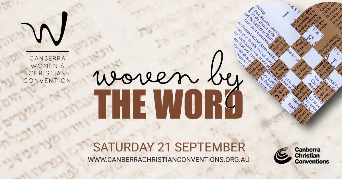 Canberra Women's Christian Convention 2024: Woven by the Word