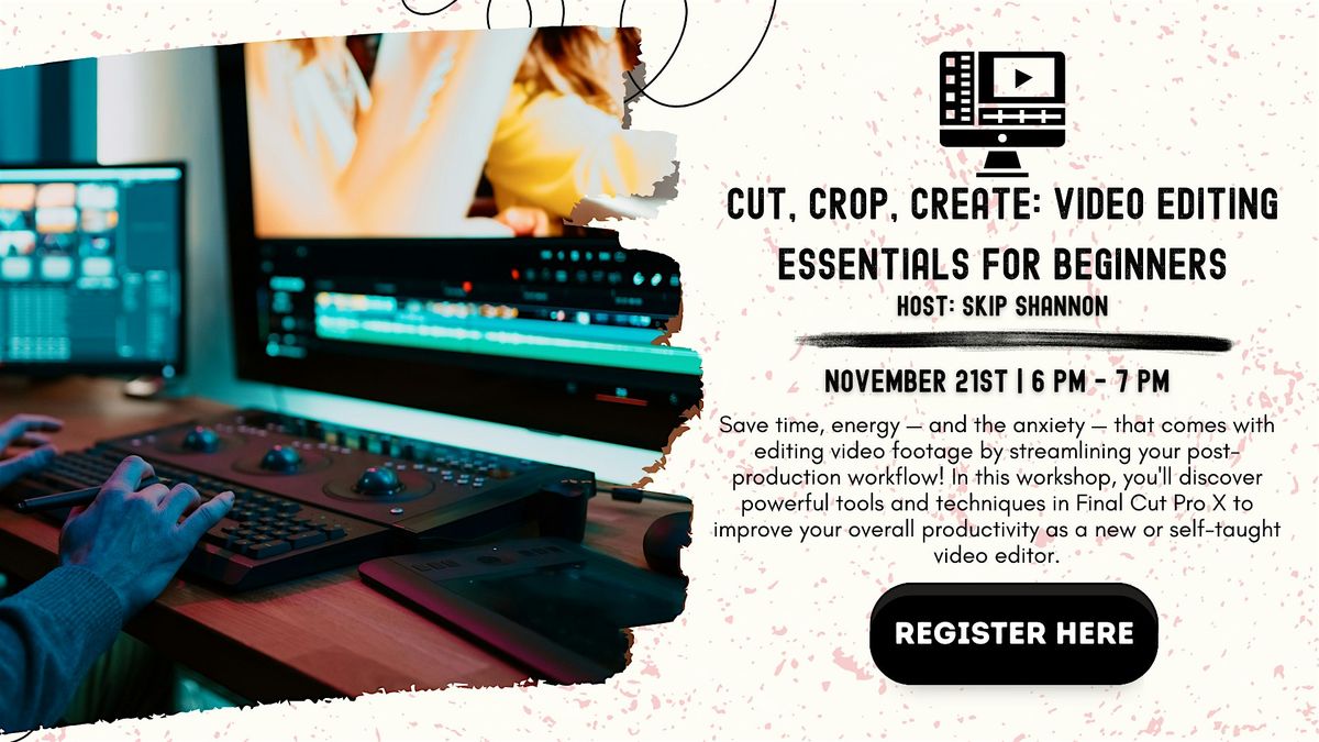 Deep Digital: Cut, Crop, Create: Video Editing Essentials for Beginners