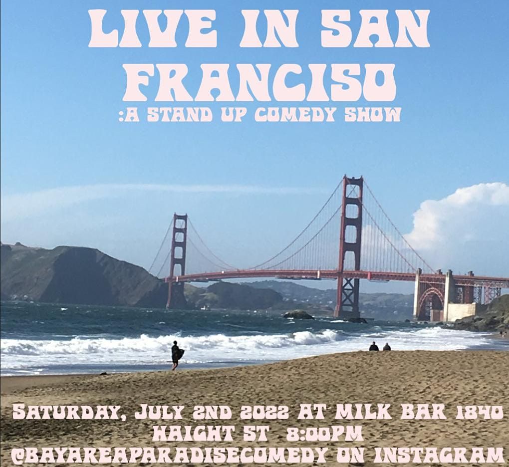 Live in San Francisco : A Stand Up Comedy Show