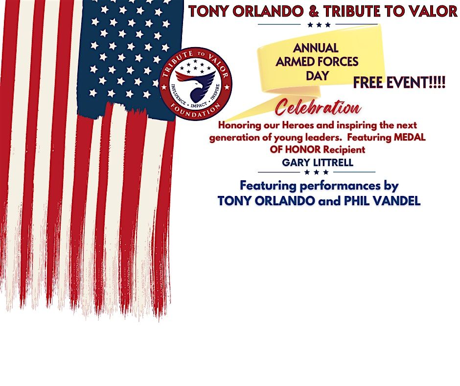 Tony Orlando and Tribute To Valor Foundation Salute Our Armed Forces!