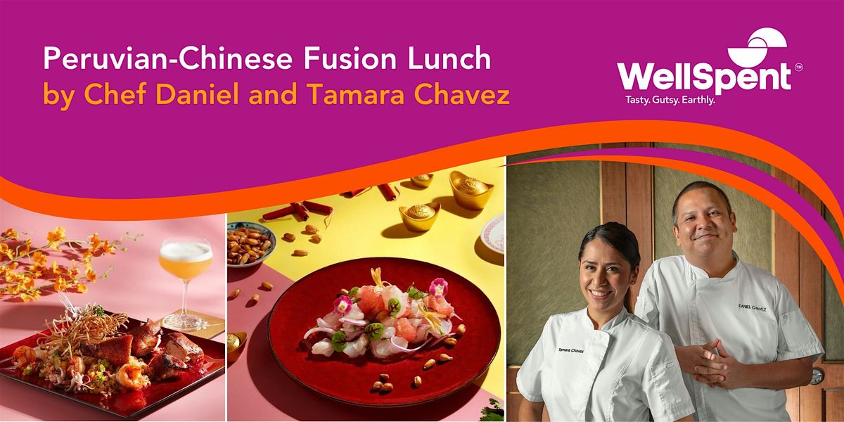 WS Sunday Luxe: Peruvian-Chinese Fusion with Chefs Daniel and Tamara Chavez