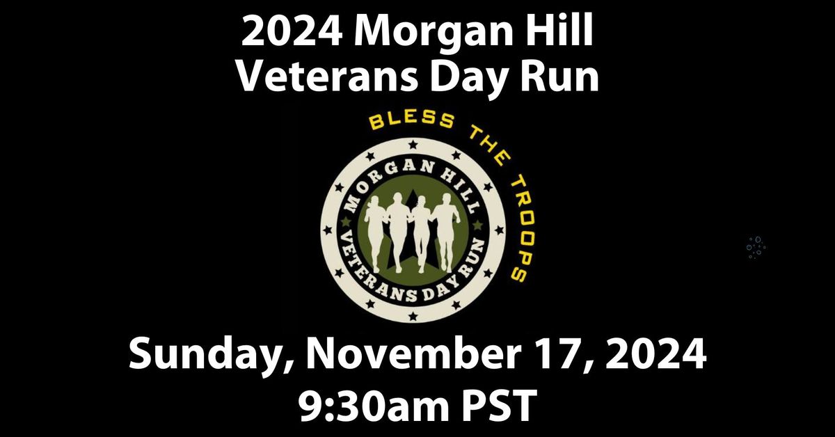 Morgan Hill Veterans Run Walk