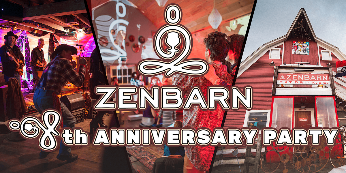 Zenbarn 8th Anniversary Party!