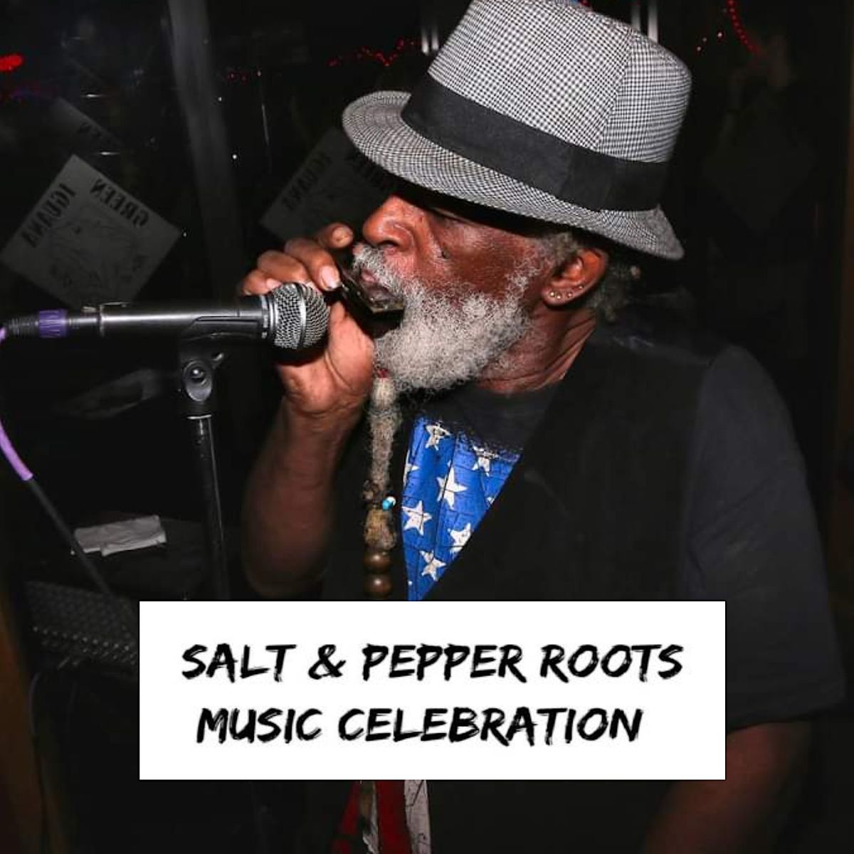 SALT AND PEPPER PRESENTS DEEP ROOTS with Chambless and Muse and. Sugar ...