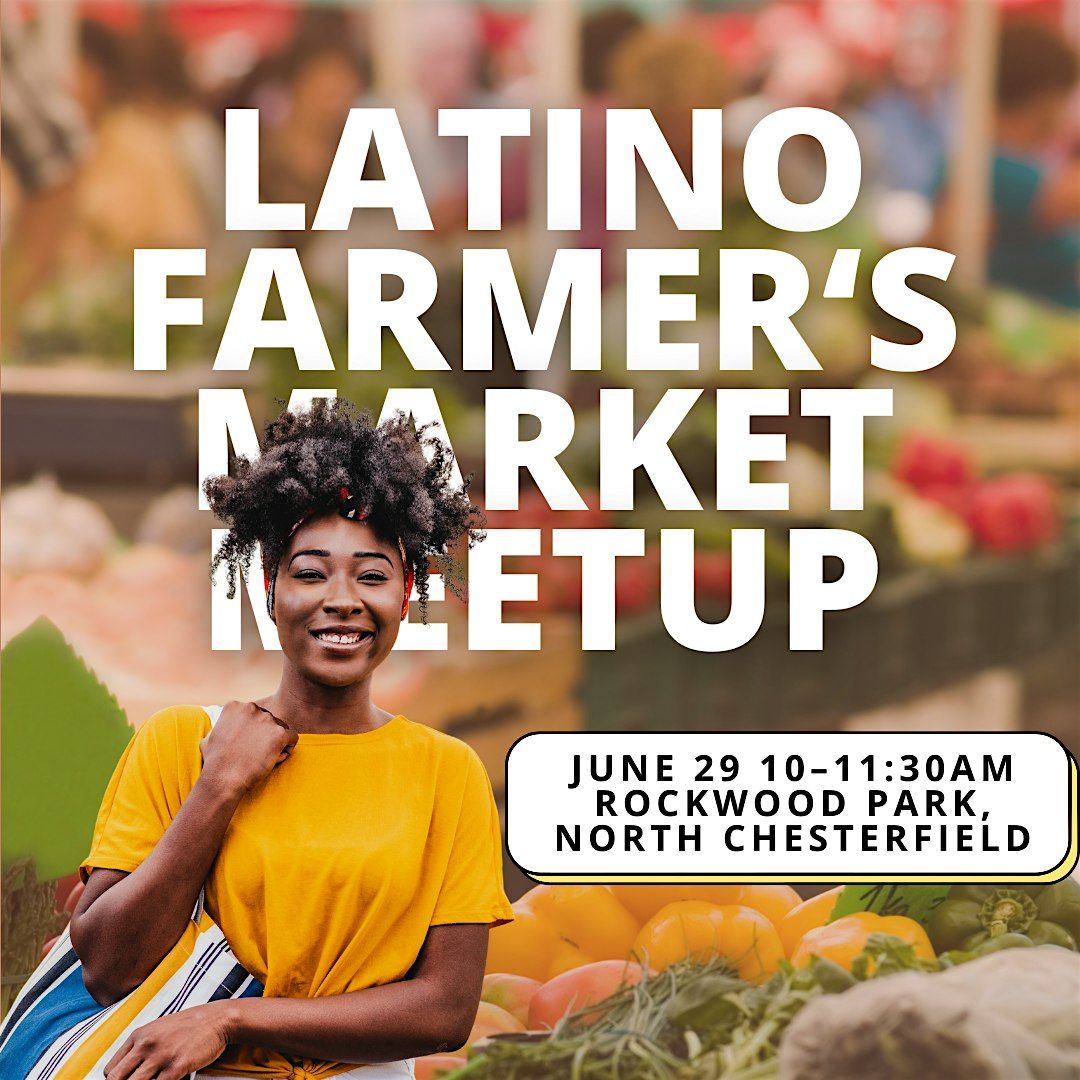 [FREE] Spanish Conversation Meetup at the Latino Farmer's Market