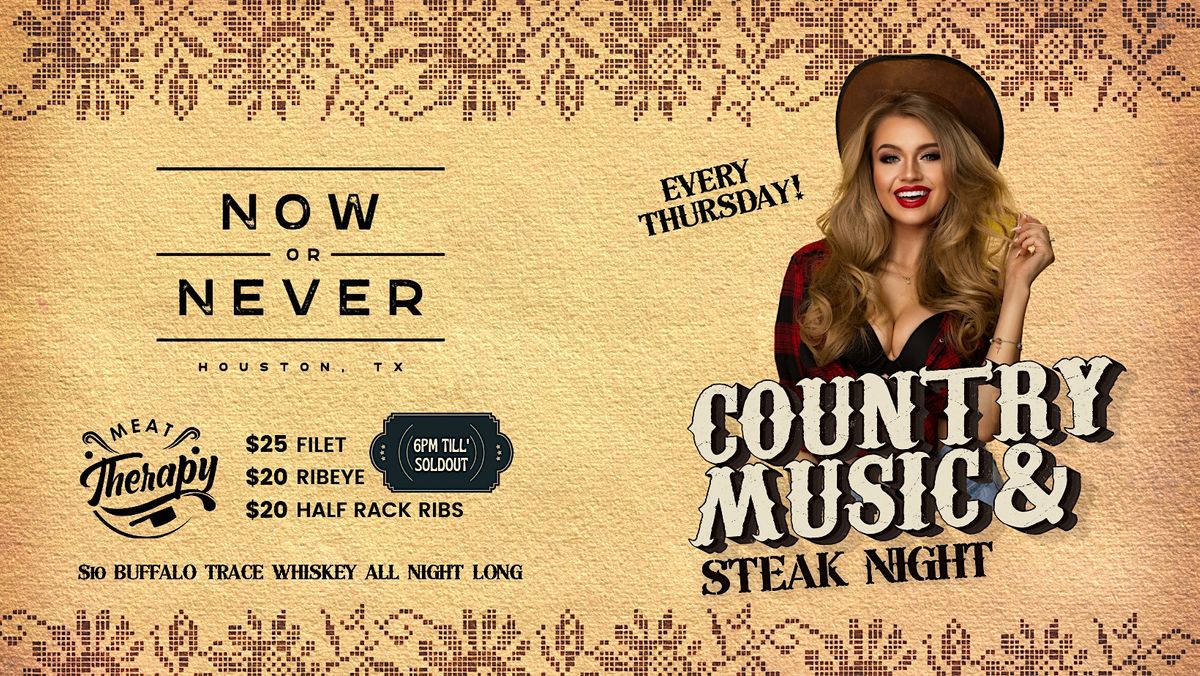 Country Music & Steak Night Thursdays