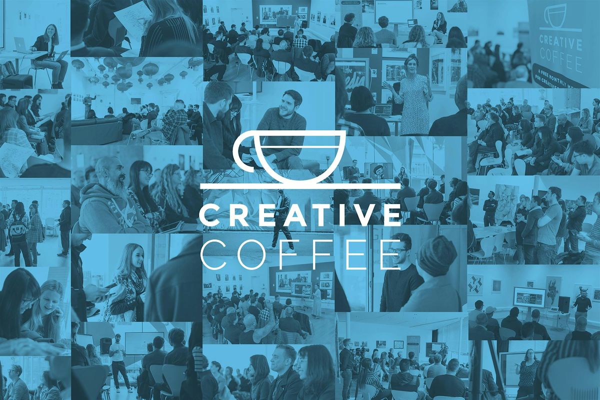 Creative Coffee Leicester  - Connect & Grow -  Thursday 10th October 2024