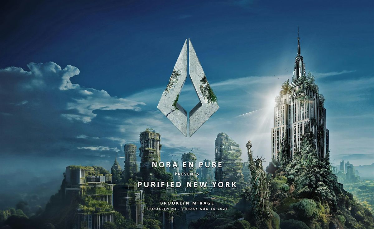 NORA EN PURE PRESENTS PURIFIED NEW YORK