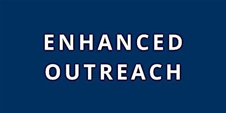 Enhanced Outreach